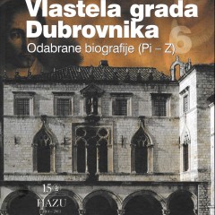 Nenad Vekarić, Vlastela grada Dubrovnika 6. Odabrane biografije (PI-Z). Zagreb-Dubrovnik: Zavod za povijesne znanosti HAZU u Dubrovniku, 2015.